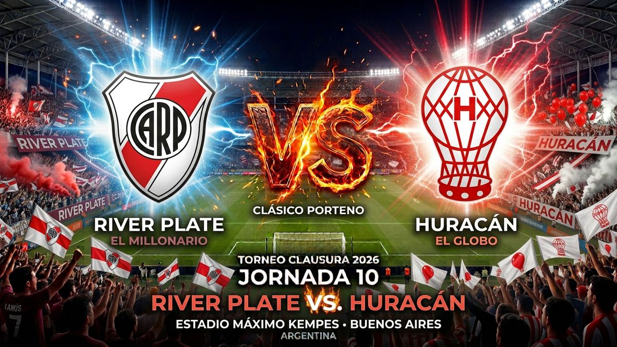 Cara a Cara: la previa de River Plate vs Huracán, Jornada 10 del Clausura 2026