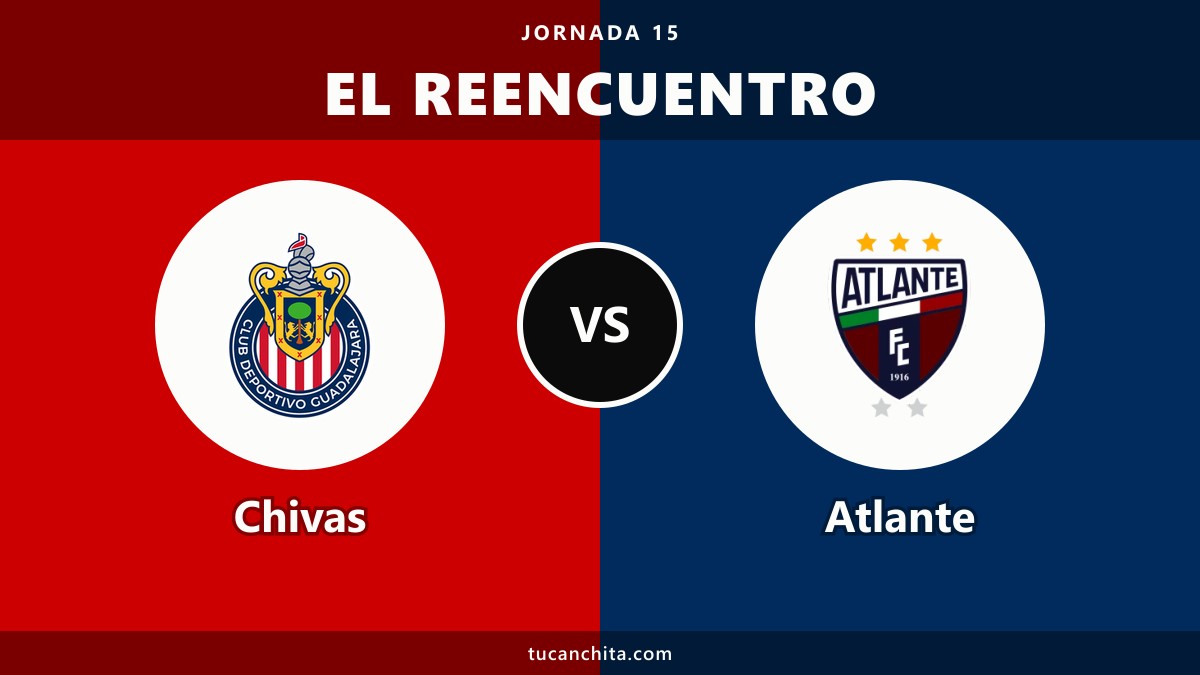 Chivas vs Atlante desde 2001: 8 años sin verse tras el 1-1 de 2017